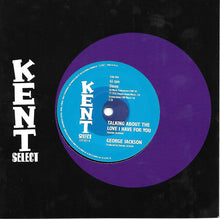 Load image into Gallery viewer, George Jackson (3) : Talking About The Love I Have For You / It's Not Safe To Mess On Me (7", Single, Mono)
