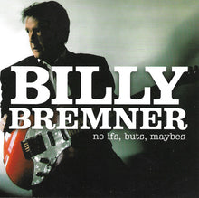 Load image into Gallery viewer, Billy Bremner : No Ifs, Buts, Maybes (CD, Album)