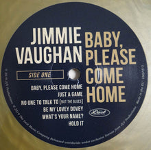 Load image into Gallery viewer, Jimmie Vaughan : Baby, Please Come Home (LP, Album, Ltd, Azt)