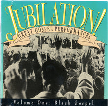 Load image into Gallery viewer, Various : Jubilation! Great Gospel Performances • Volume One: Black Gospel (CD, Comp, RM)
