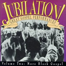 Load image into Gallery viewer, Various : Jubilation! Great Gospel Performances • Volume Two: More Black Gospel (CD, Comp, RM)
