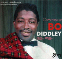 Load image into Gallery viewer, Bo Diddley : I Love You So / Silly Willy (7")