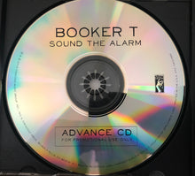 Load image into Gallery viewer, Booker T* : Sound The Alarm (CDr, Promo)