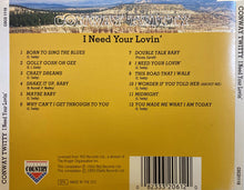 Load image into Gallery viewer, Conway Twitty : I Need Your Lovin' (CD, Comp)