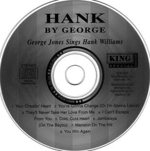 Load image into Gallery viewer, George Jones (2) : Hank By George - George Jones Sings Hank Williams (CD, Comp)
