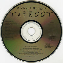 Load image into Gallery viewer, Michael Hedges : Taproot (CD, Album, Club)
