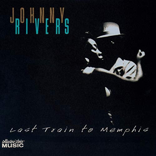Johnny Rivers : Last Train To Memphis (CD, Album, RE)