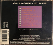 Load image into Gallery viewer, Merle Haggard : 5:01 Blues (CD, Album, RE)
