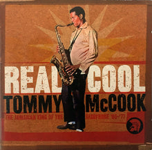 Load image into Gallery viewer, Tommy McCook : Real Cool: The Jamaican King Of The Saxophone '66-'77 (2xCD, Comp)
