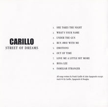 Load image into Gallery viewer, Carillo (2) : Street Of Dreams (CD, Album, RE)