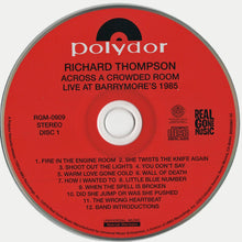 Load image into Gallery viewer, Richard Thompson : Across A Crowded Room Live At Barrymore's 1985 (2xCD, Album)