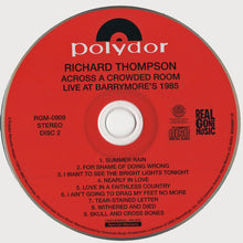 Load image into Gallery viewer, Richard Thompson : Across A Crowded Room Live At Barrymore's 1985 (2xCD, Album)