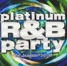 Load image into Gallery viewer, Various : Platinum R&B Party - 18 Jammin' Hits (CD, Album, Comp)