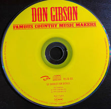 Load image into Gallery viewer, Don Gibson : Famous Country Music Makers (CD, Comp)