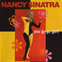 Load image into Gallery viewer, Nancy Sinatra : You Go-Go Girl! (CD, Comp)