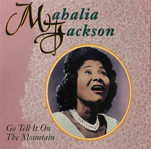 Load image into Gallery viewer, Mahalia Jackson : Go Tell It On The Mountain (CD, Comp)