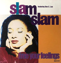 Load image into Gallery viewer, Slam Slam Featuring Dee C. Lee : Free Your Feelings (CD, Album)