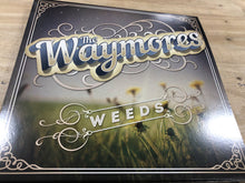 Load image into Gallery viewer, The Waymores (2) : Weeds (LP, Album, Gre)