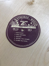 Load image into Gallery viewer, The Waymores (2) : Weeds (LP, Album, Gre)
