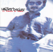 Load image into Gallery viewer, Walter Becker : 11 Tracks Of Whack (CD, Album, RE)