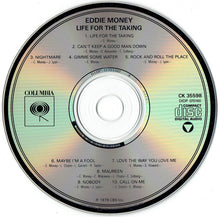 Load image into Gallery viewer, Eddie Money : Life For The Taking (CD, Album, RE)