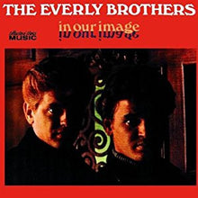 Load image into Gallery viewer, Everly Brothers : In Our Image (CD, Album, RE)
