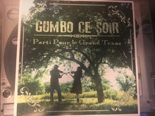 Load image into Gallery viewer, Gumbo Ce Soir : Parti Pour Le Grand Texas (LP, Ltd + CD)
