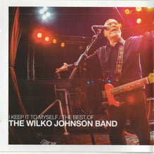 Load image into Gallery viewer, Wilko Johnson : I Keep It To Myself / The Best Of Wilko Johnson (2xCD, Comp)