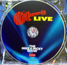 Load image into Gallery viewer, The Monkees : Live (The Mike & Micky Show) (CD, Album)