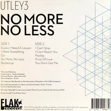 Load image into Gallery viewer, UTLEY3 : No More No Less (LP)