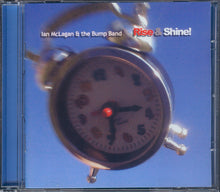 Load image into Gallery viewer, Ian McLagan And The Bump Band : Rise & Shine! (CD, Album)