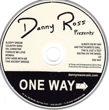 Load image into Gallery viewer, Danny Ross (14) : One Way (CD, Album)