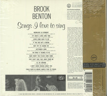 Load image into Gallery viewer, Brook Benton : Songs I Love To Sing (CD, Album, Ltd, RE, RM, Dig)