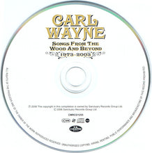 Load image into Gallery viewer, Carl Wayne : Songs From The Wood And Beyond 1973-2003 (CD, Comp)
