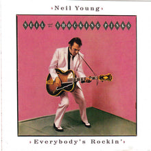 Load image into Gallery viewer, Neil Young & The Shocking Pinks : Everybody's Rockin' (CD, Album, RE)