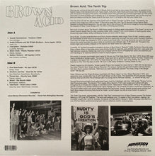 Load image into Gallery viewer, Various : Brown Acid: The Tenth Trip (Heavy Rock From The Underground Comedown (LP, Comp)