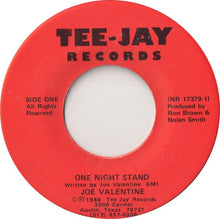 Load image into Gallery viewer, Joe Valentine : One Night Stand (7", Single)