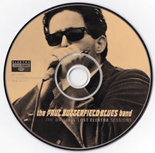Load image into Gallery viewer, The Paul Butterfield Blues Band : The Original Lost Elektra Sessions (CD, Album)