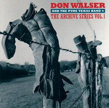 Load image into Gallery viewer, Don Walser And The Pure Texas Band : The Archive Series Vol. 1 (CD, Comp)