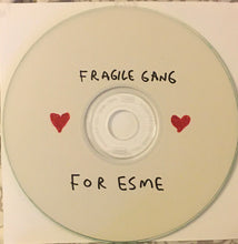 Load image into Gallery viewer, Fragile Gang : For Esme (CD, Album)