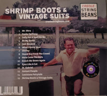 Load image into Gallery viewer, Creole String Beans : Shrimp Boots & Vintage Suits (CD, Album)