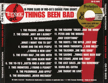Load image into Gallery viewer, Various : Things Been Bad (18 Prime Slabs Of Mid-60s Garage Punk Grunt!) (CD, Comp)