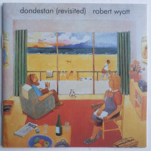 Load image into Gallery viewer, Robert Wyatt : Dondestan (Revisited) (CD, Album, Enh, RE, RM)
