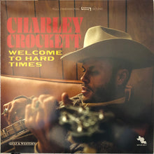 Load image into Gallery viewer, Charley Crockett : Welcome To Hard Times (LP, Album)