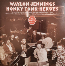 Load image into Gallery viewer, Waylon Jennings : Honky Tonk Heroes (CD, Album, RE, RM)