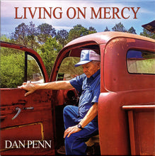 Load image into Gallery viewer, Dan Penn : Living On Mercy (CD, Album)