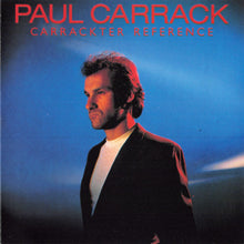 Load image into Gallery viewer, Paul Carrack : Carrackter Reference (CD, Comp)
