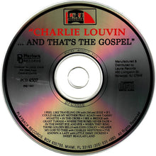 Load image into Gallery viewer, Charlie Louvin : ….And That's The Gospel (CD, Album)