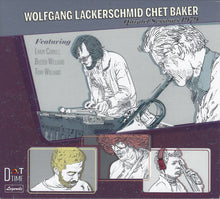 Load image into Gallery viewer, Wolfgang Lackerschmid, Chet Baker : Quintet Sessions 1979 (CD, Album, RE)