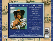 Load image into Gallery viewer, Dave Cousins : Two Weeks Last Summer (CD, Album, RE)